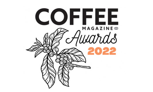 A massive thank you! We are nominated for Roastery of the Year 2022